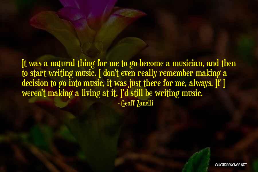 Thing And Remember Quotes By Geoff Zanelli Thing And Remember Quotes By Geoff Zanelli