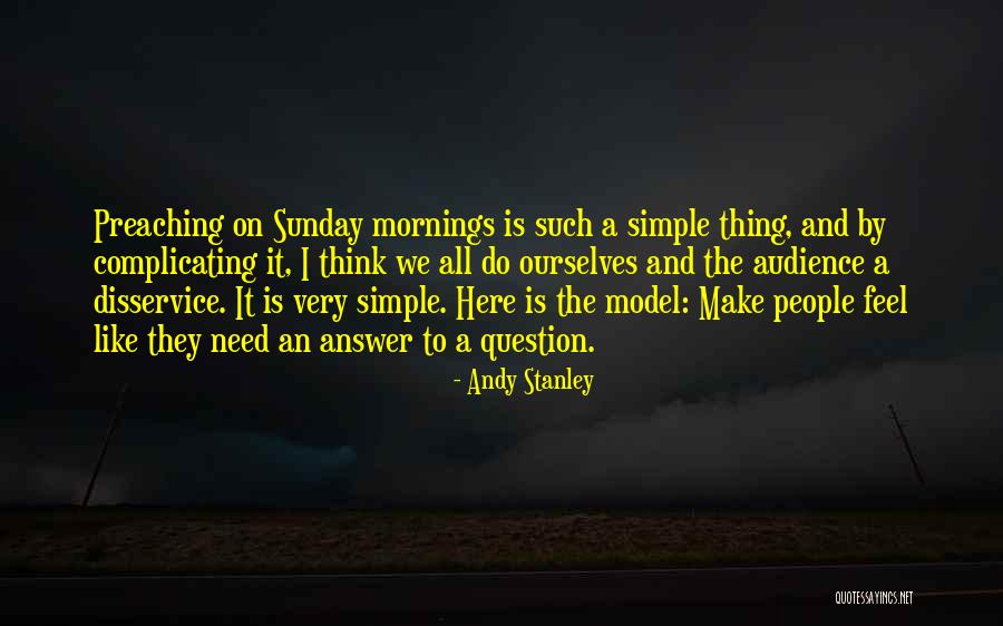 Thing And Think Quotes By Andy Stanley Thing And Think Quotes By Andy Stanley