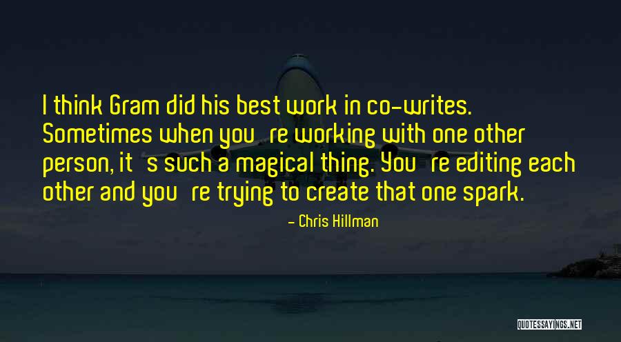 Thing And Think Quotes By Chris Hillman Thing And Think Quotes By Chris Hillman