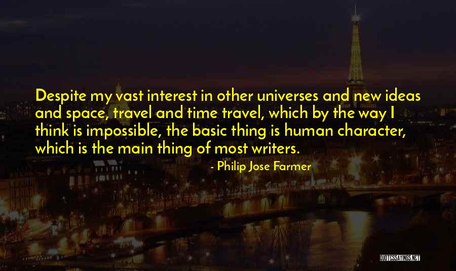 Thing And Think Quotes By Philip Jose Farmer Thing And Think Quotes By Philip Jose Farmer