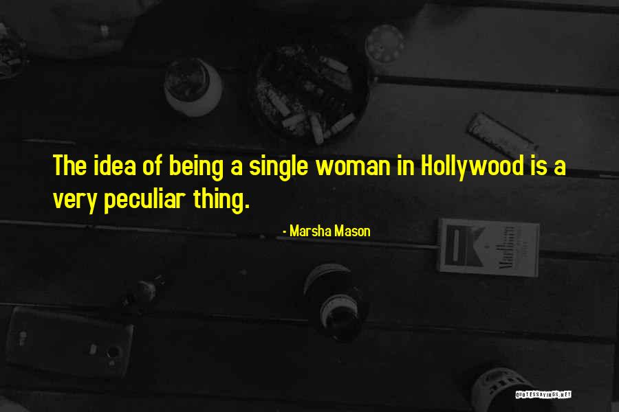 Thing Being Single Quotes By Marsha Mason Thing Being Single Quotes By Marsha Mason