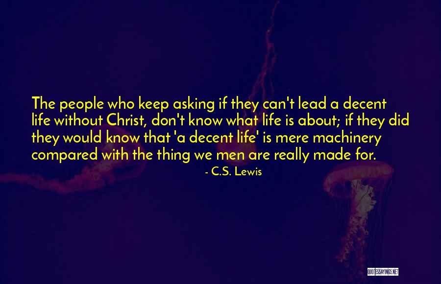 Thing For Men Quotes By C.S. Lewis Thing For Men Quotes By C.S. Lewis