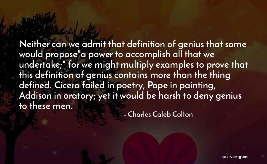 Thing For Men Quotes By Charles Caleb Colton Thing For Men Quotes By Charles Caleb Colton
