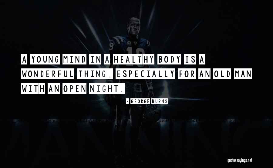 Thing For Men Quotes By George Burns Thing For Men Quotes By George Burns