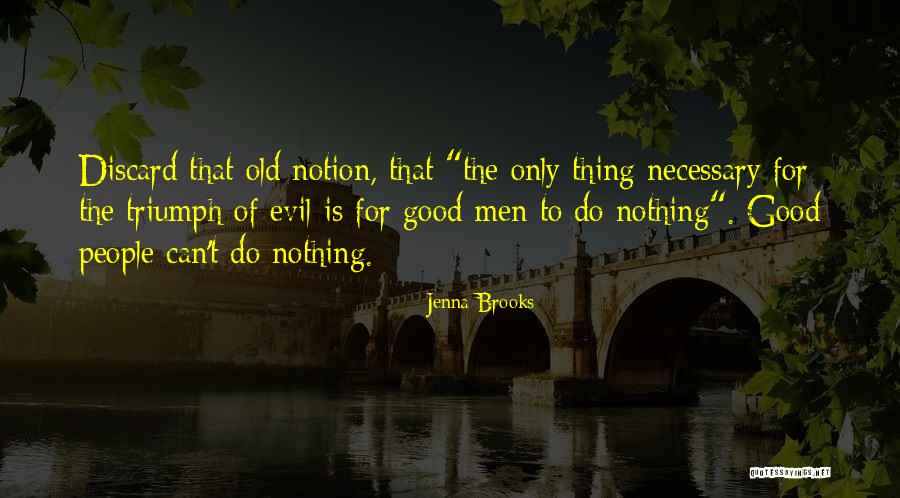 Thing For Men Quotes By Jenna Brooks Thing For Men Quotes By Jenna Brooks