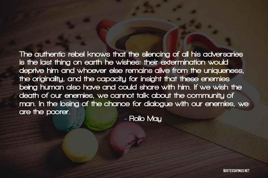Thing For Men Quotes By Rollo May Thing For Men Quotes By Rollo May