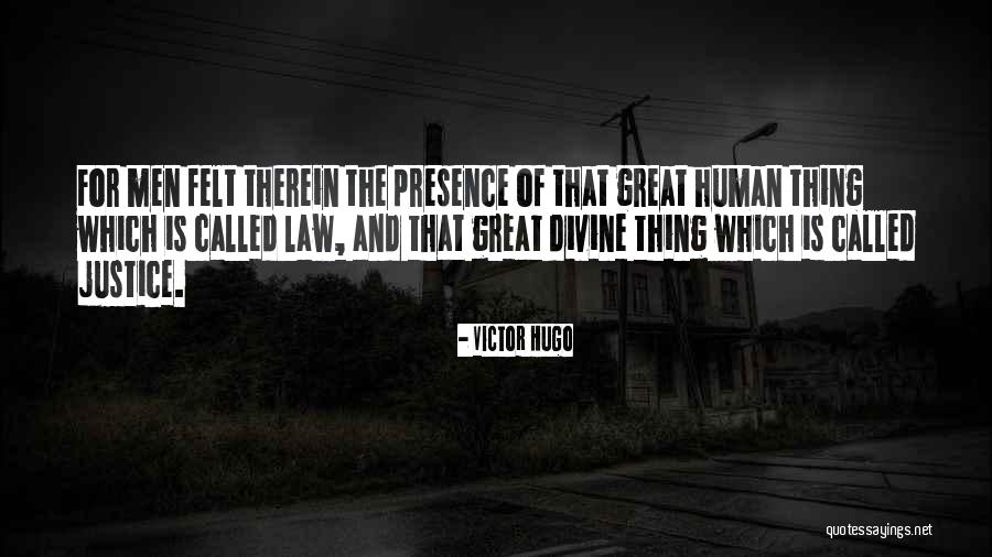 Thing For Men Quotes By Victor Hugo Thing For Men Quotes By Victor Hugo