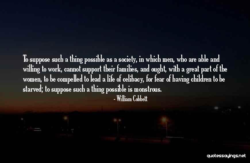 Thing For Men Quotes By William Cobbett Thing For Men Quotes By William Cobbett
