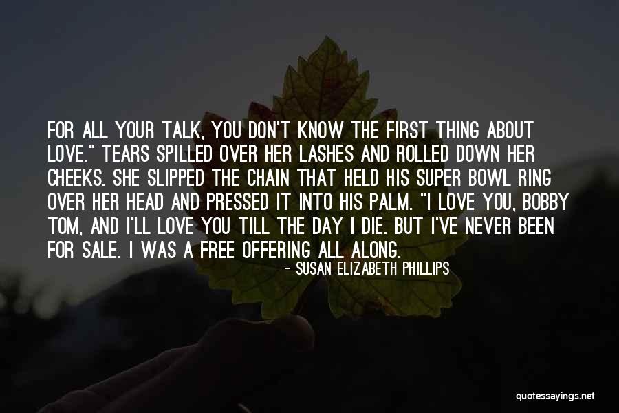 Thing For Sale Quotes By Susan Elizabeth Phillips Thing For Sale Quotes By Susan Elizabeth Phillips