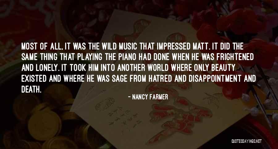 Thing From Another World Quotes By Nancy Farmer Thing From Another World Quotes By Nancy Farmer