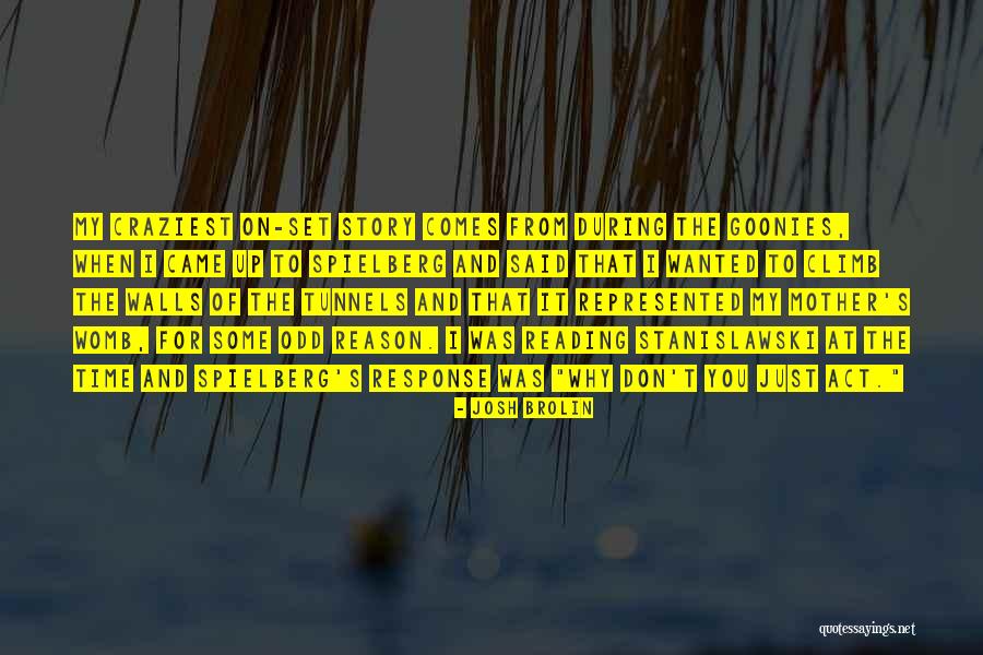 Thing From The Goonies Quotes By Josh Brolin Thing From The Goonies Quotes By Josh Brolin