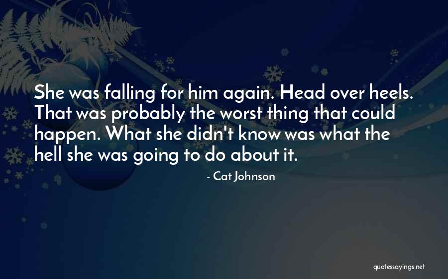 Thing Heels Quotes By Cat Johnson Thing Heels Quotes By Cat Johnson