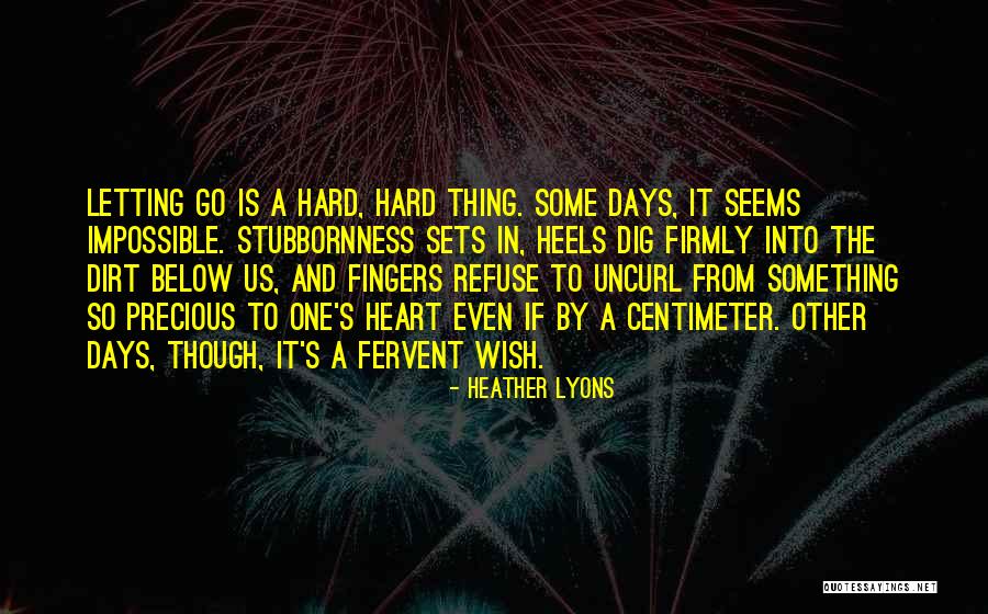 Thing Heels Quotes By Heather Lyons Thing Heels Quotes By Heather Lyons