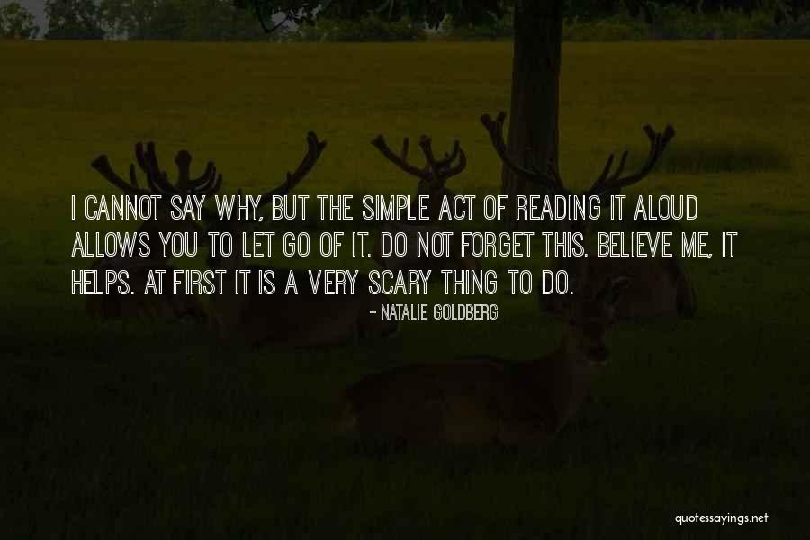 Thing Helps Quotes By Natalie Goldberg Thing Helps Quotes By Natalie Goldberg