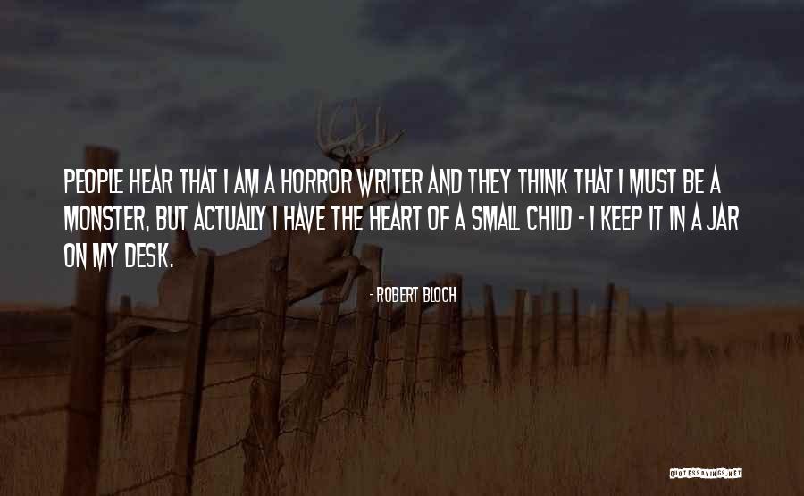 Thing In A Jar Quotes By Robert Bloch Thing In A Jar Quotes By Robert Bloch