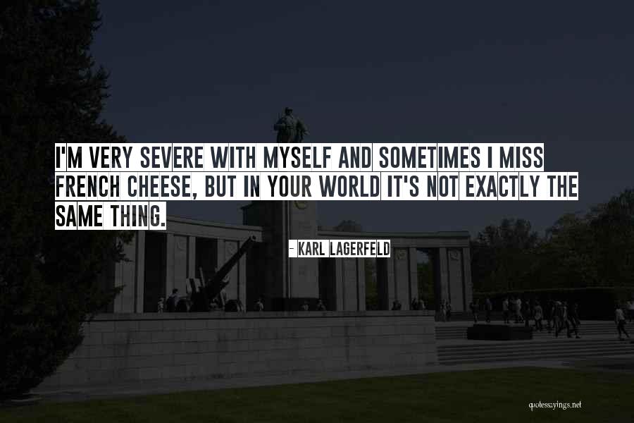 Thing In French Quotes By Karl Lagerfeld Thing In French Quotes By Karl Lagerfeld