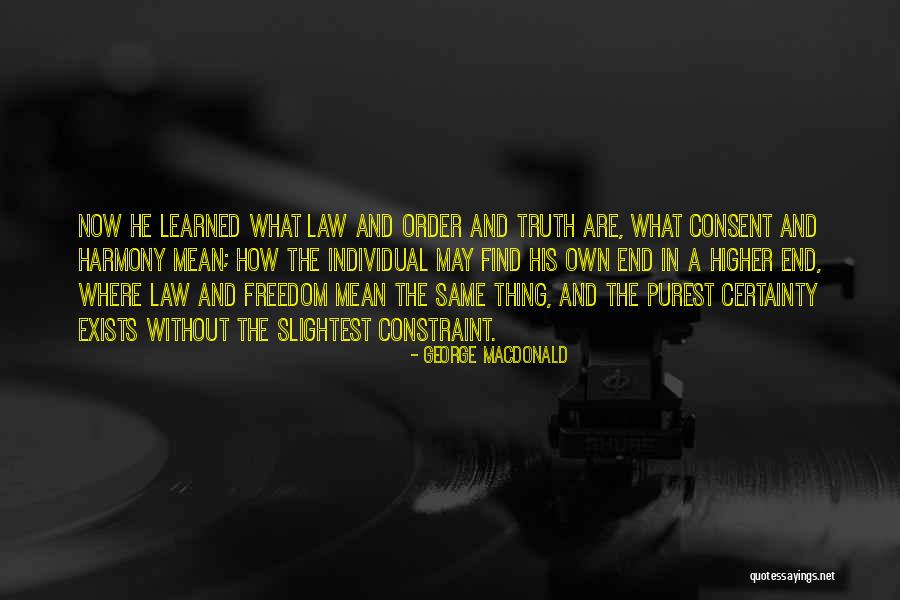 Thing In Law Quotes By George MacDonald Thing In Law Quotes By George MacDonald