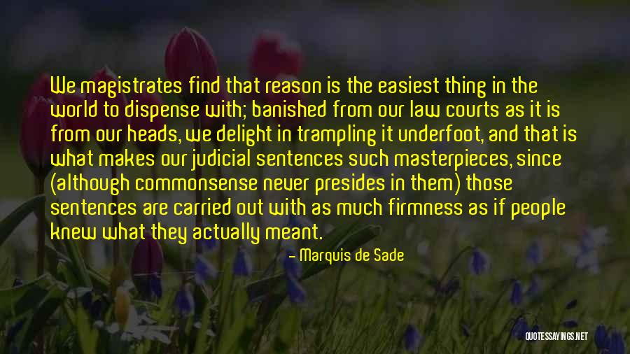 Thing In Law Quotes By Marquis De Sade Thing In Law Quotes By Marquis De Sade