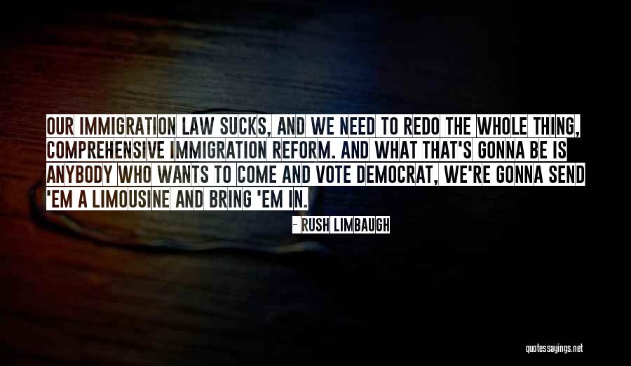 Thing In Law Quotes By Rush Limbaugh Thing In Law Quotes By Rush Limbaugh