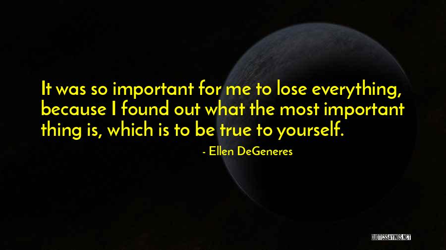Thing Is Ellen Degeneres Quotes By Ellen DeGeneres Thing Is Ellen Degeneres Quotes By Ellen DeGeneres