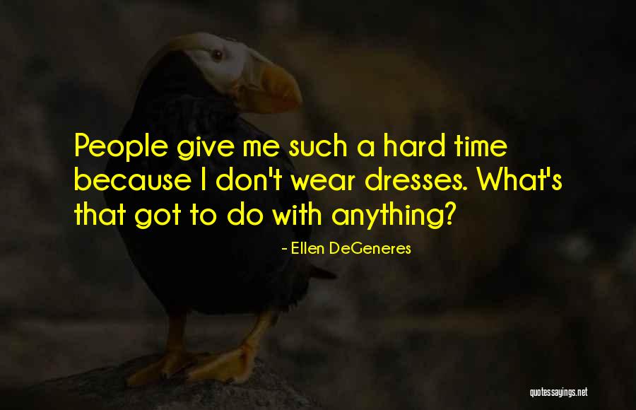 Thing Is Ellen Degeneres Quotes By Ellen DeGeneres Thing Is Ellen Degeneres Quotes By Ellen DeGeneres