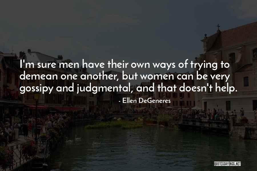 Thing Is Ellen Degeneres Quotes By Ellen DeGeneres Thing Is Ellen Degeneres Quotes By Ellen DeGeneres