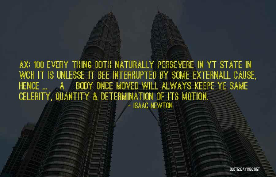 Thing Is Quotes By Isaac Newton Thing Is Quotes By Isaac Newton