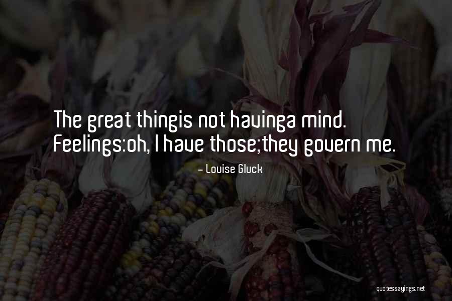 Thing Is Quotes By Louise Gluck Thing Is Quotes By Louise Gluck
