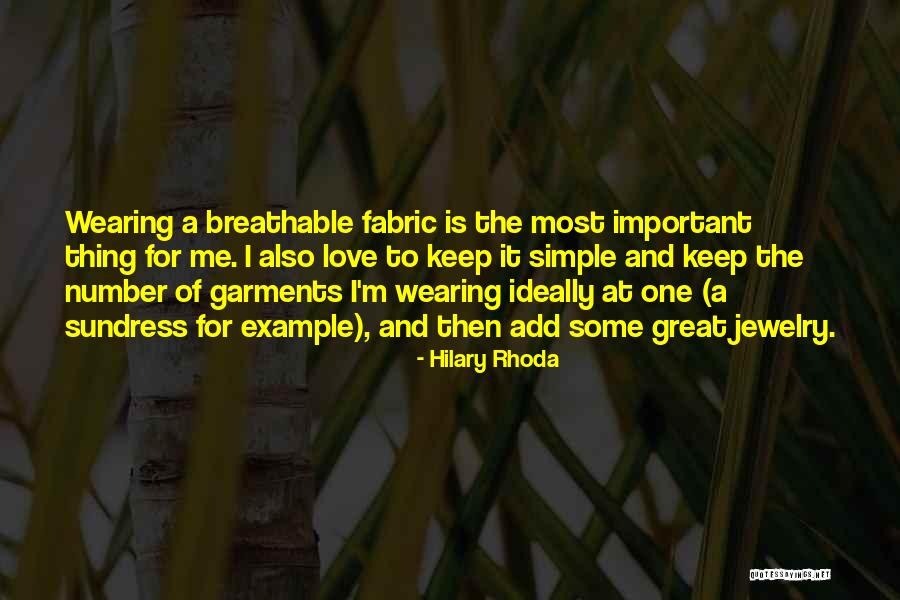 Thing Love Quotes By Hilary Rhoda Thing Love Quotes By Hilary Rhoda