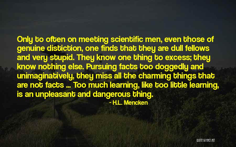 Thing Not To Miss Quotes By H.L. Mencken Thing Not To Miss Quotes By H.L. Mencken