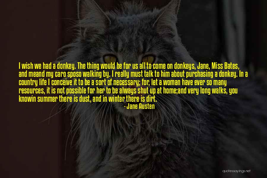 Thing Not To Miss Quotes By Jane Austen Thing Not To Miss Quotes By Jane Austen