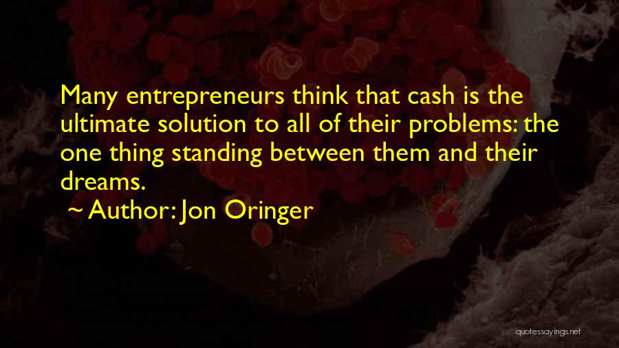Thing One Quotes By Jon Oringer