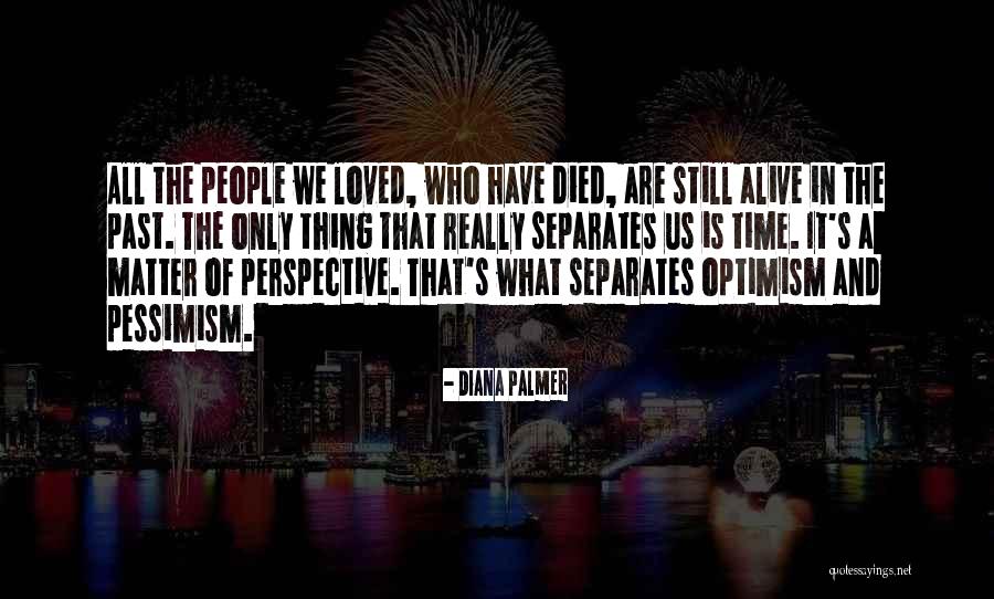 Thing Palmer Quotes By Diana Palmer Thing Palmer Quotes By Diana Palmer