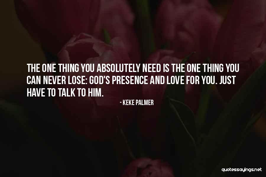 Thing Palmer Quotes By Keke Palmer Thing Palmer Quotes By Keke Palmer