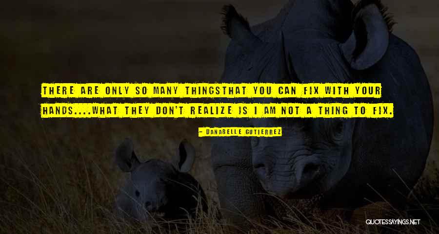 Thing Poem Quotes By Danabelle Gutierrez Thing Poem Quotes By Danabelle Gutierrez