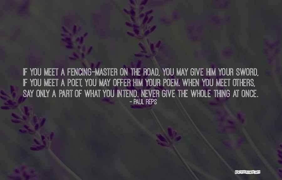Thing Poem Quotes By Paul Reps Thing Poem Quotes By Paul Reps