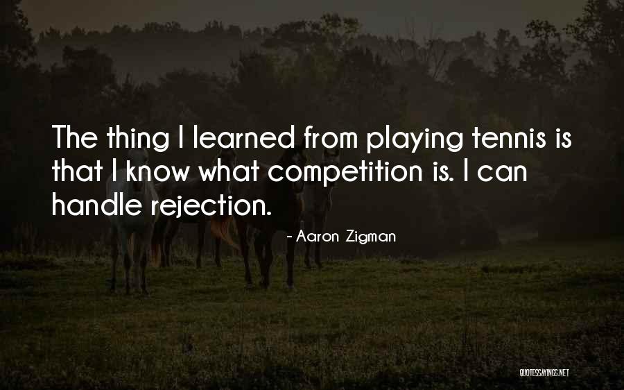 Thing Quotes By Aaron Zigman Thing Quotes By Aaron Zigman