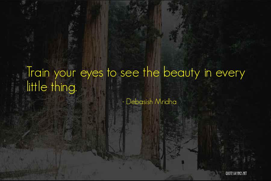 Thing Quotes By Debasish Mridha Thing Quotes By Debasish Mridha