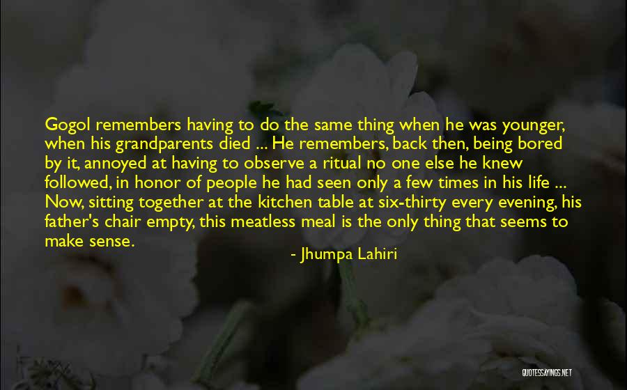 Thing Quotes By Jhumpa Lahiri