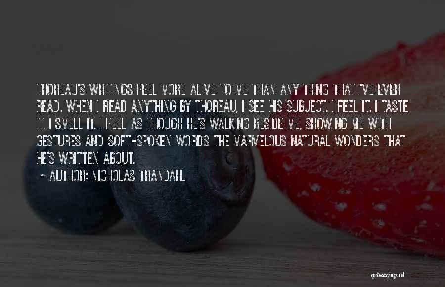 Thing Quotes By Nicholas Trandahl