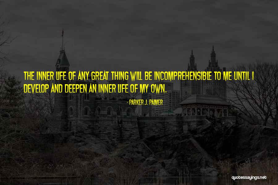 Thing Quotes By Parker J. Palmer Thing Quotes By Parker J. Palmer