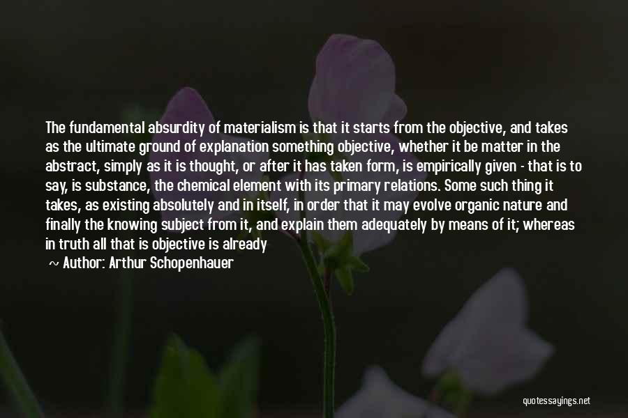 Thing That Matter Quotes By Arthur Schopenhauer