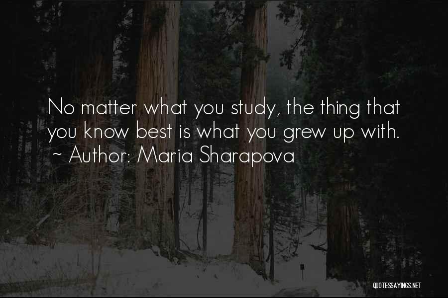 Thing That Matter Quotes By Maria Sharapova