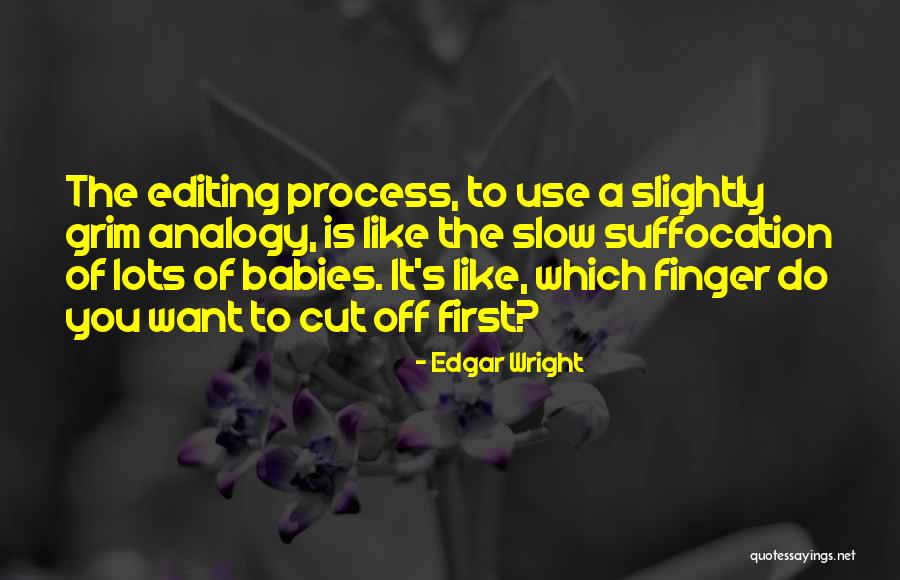 Thing They Use For Babies Quotes By Edgar Wright Thing They Use For Babies Quotes By Edgar Wright