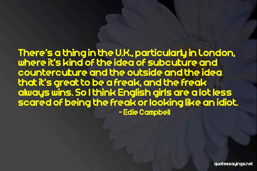 Thing Where U Quotes By Edie Campbell Thing Where U Quotes By Edie Campbell