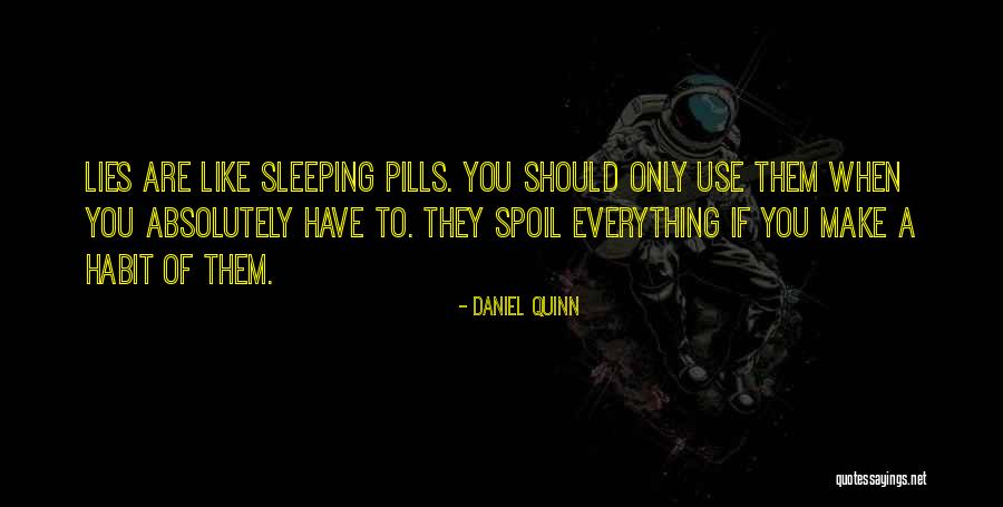 Thing Which We Use While Sleeping Quotes By Daniel Quinn Thing Which We Use While Sleeping Quotes By Daniel Quinn
