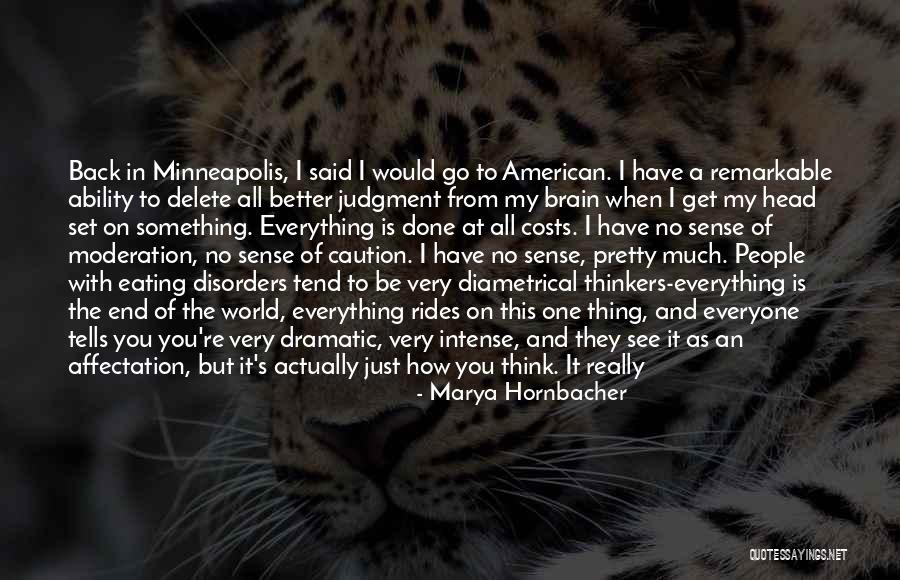 Thing Will Get Better Quotes By Marya Hornbacher Thing Will Get Better Quotes By Marya Hornbacher