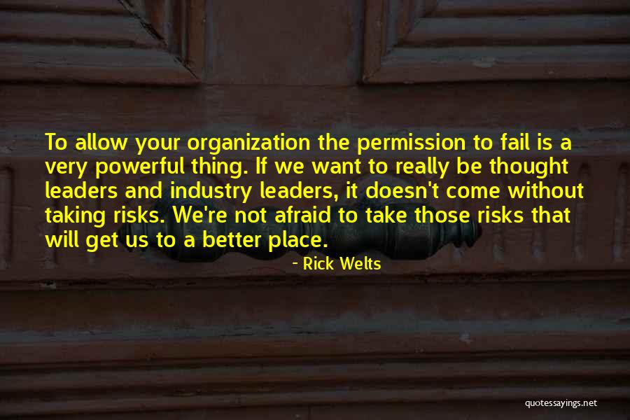 Thing Will Get Better Quotes By Rick Welts Thing Will Get Better Quotes By Rick Welts