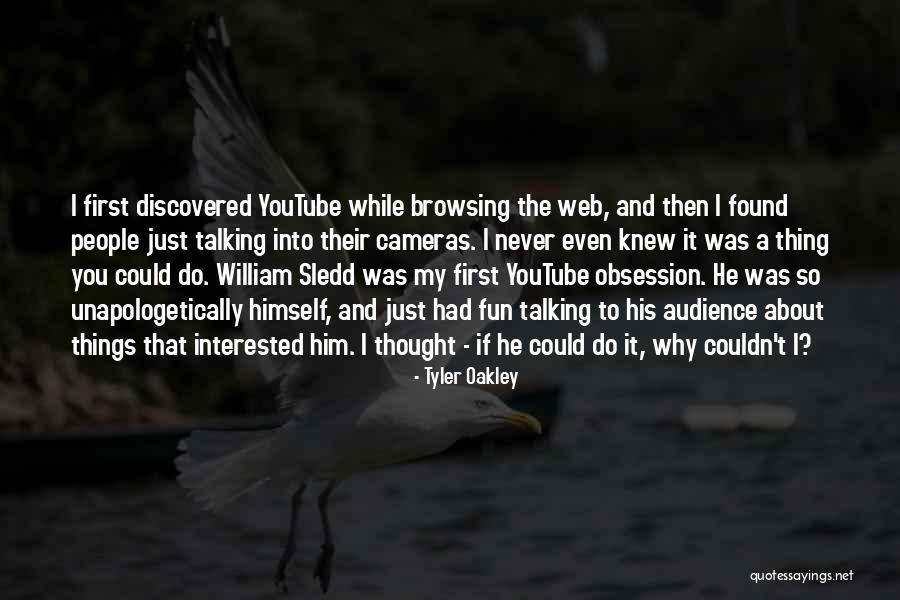 Thing You Never Had Quotes By Tyler Oakley Thing You Never Had Quotes By Tyler Oakley