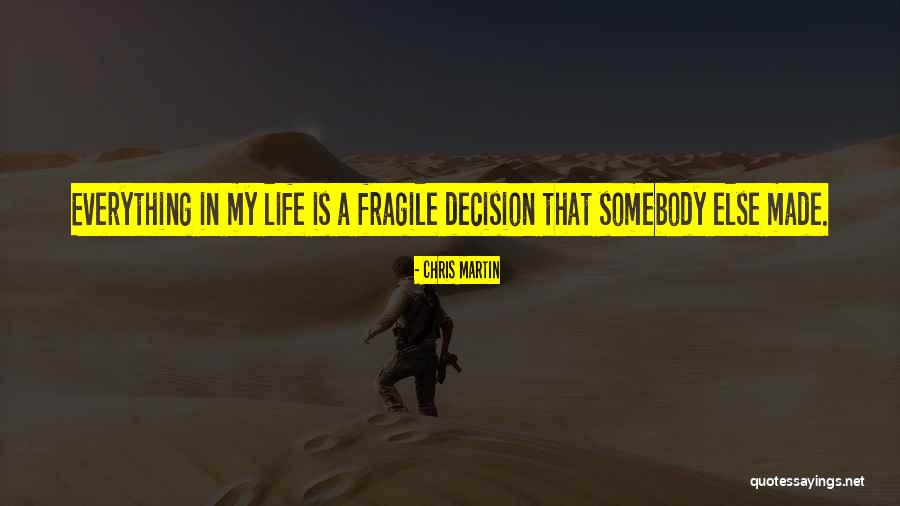 Thingest Quotes By Chris Martin Thingest Quotes By Chris Martin